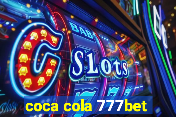 coca cola 777bet